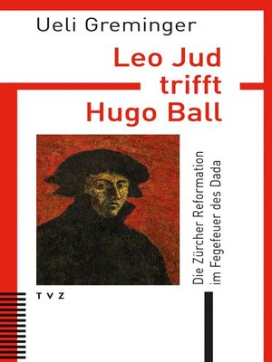 cover image of Leo Jud trifft Hugo Ball